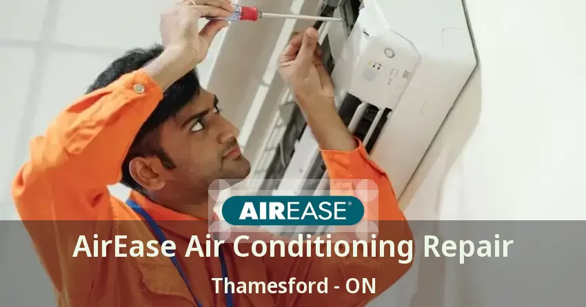 AirEase Air Conditioning Repair Thamesford - ON