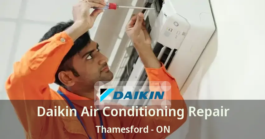 Daikin Air Conditioning Repair Thamesford - ON
