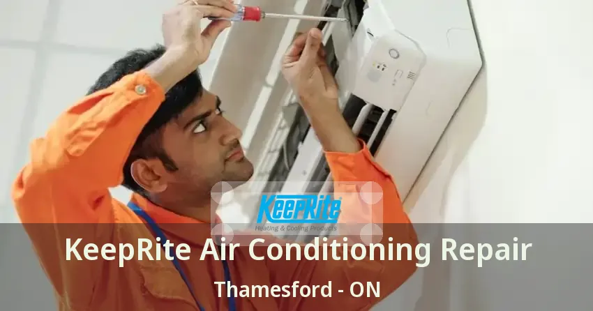 KeepRite Air Conditioning Repair Thamesford - ON