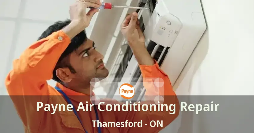 Payne Air Conditioning Repair Thamesford - ON