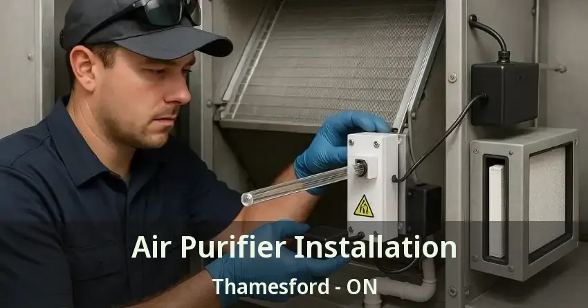 Air Purifier Installation Thamesford - ON