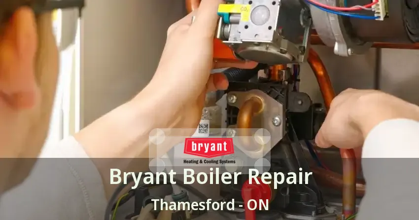 Bryant Boiler Repair Thamesford - ON