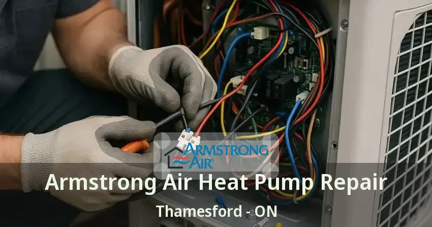 Armstrong Air Heat Pump Repair Thamesford - ON
