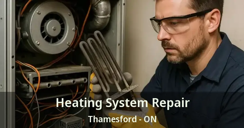 Heating System Repair Thamesford - ON