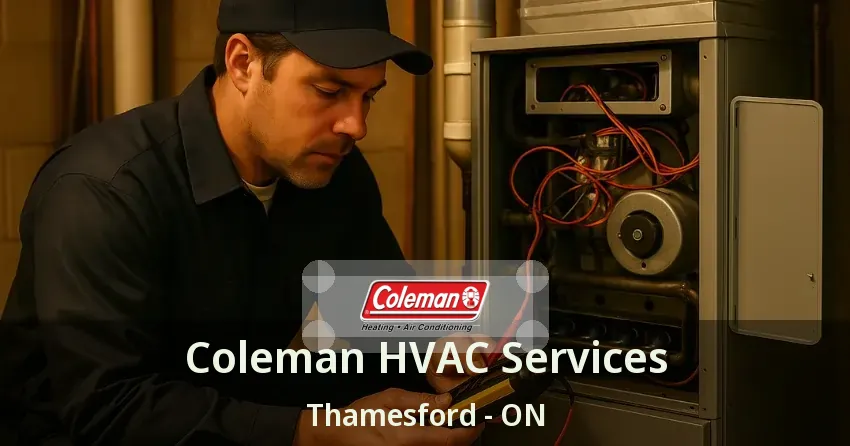 Coleman HVAC Services Thamesford - ON