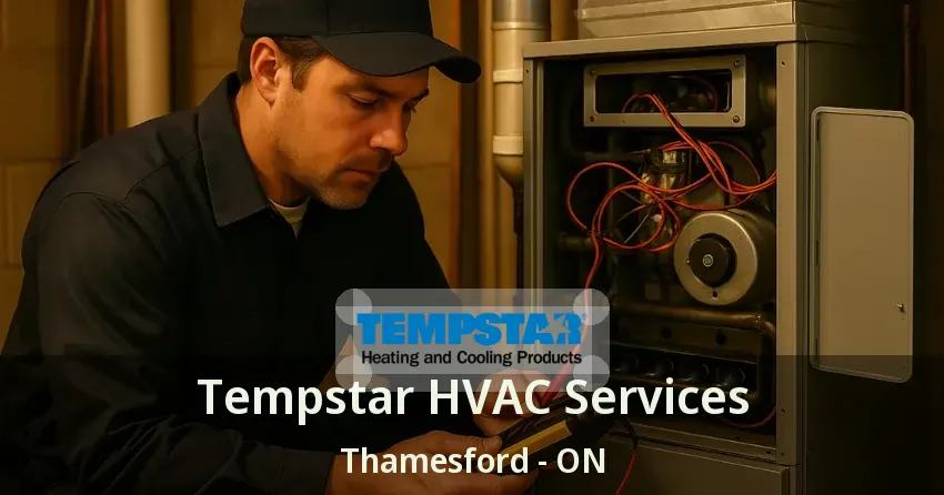 Tempstar HVAC Services Thamesford - ON