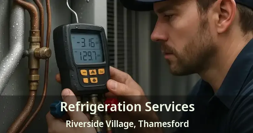 Refrigeration Services Riverside Village, Thamesford - ON