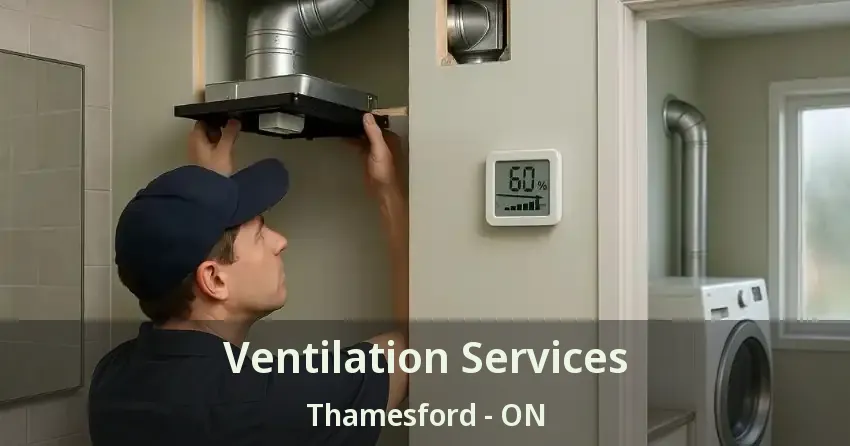 Ventilation Services Thamesford - ON
